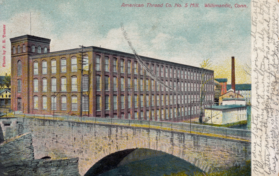 American Thread Co. Mill No. 5, Willimantic